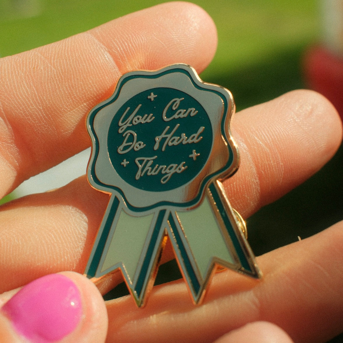 You Can Do Hard Things Enamel Pin