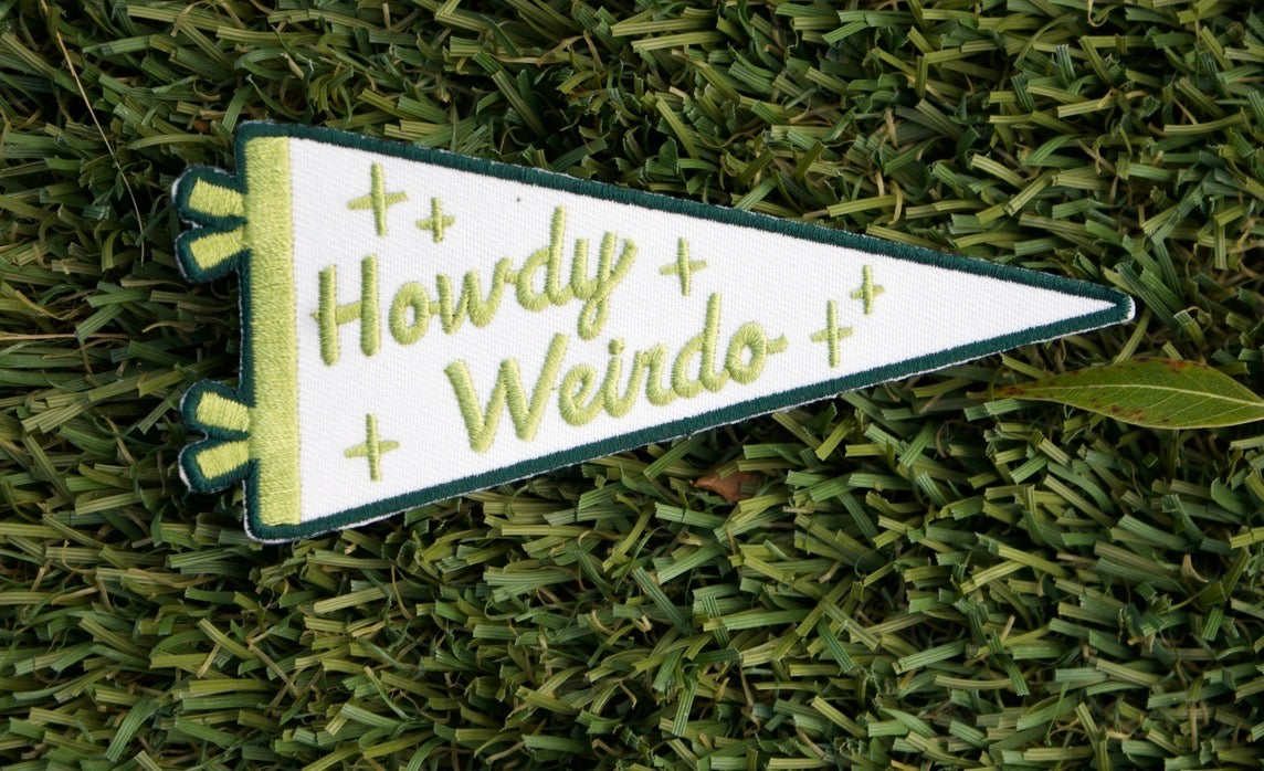 Howdy Weirdo Patch