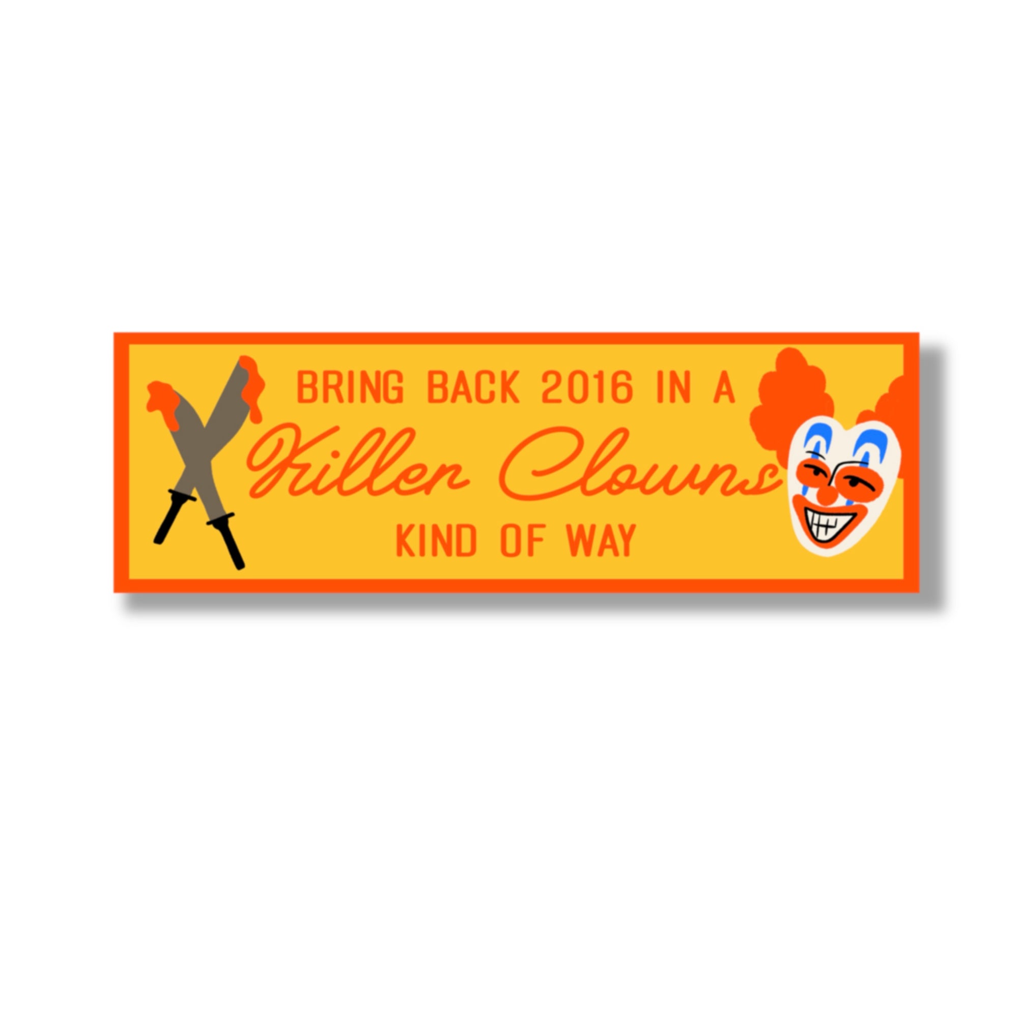 2016 Killer Clowns Vinyl Bumper Sticker