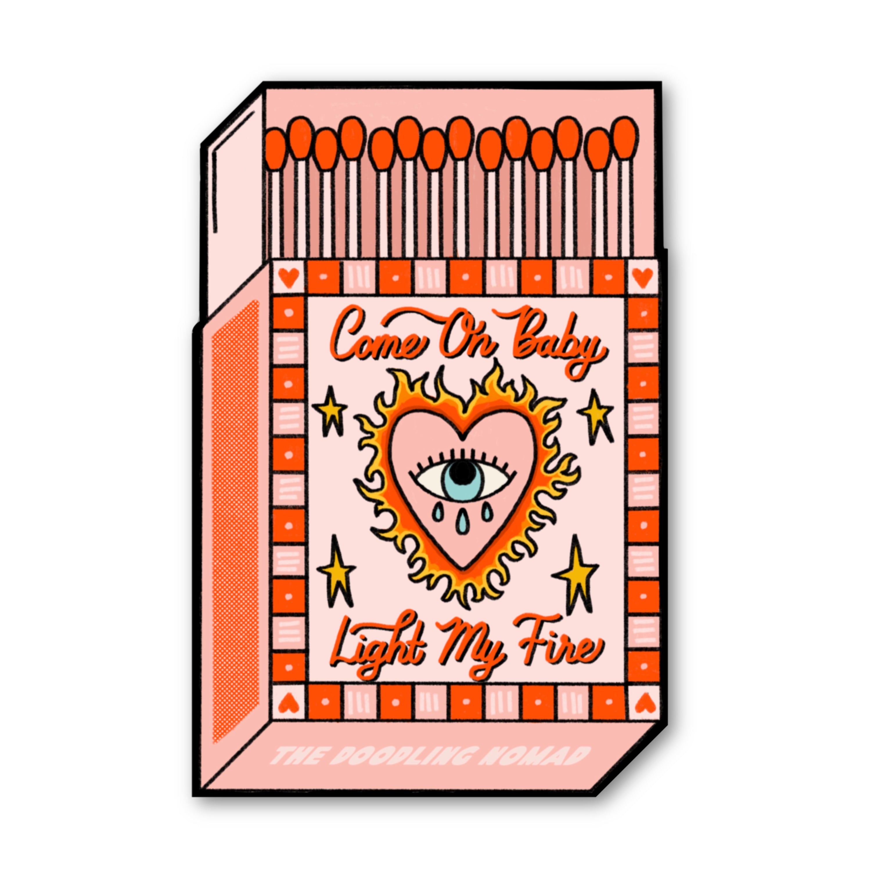 Light My Fire Vinyl Sticker