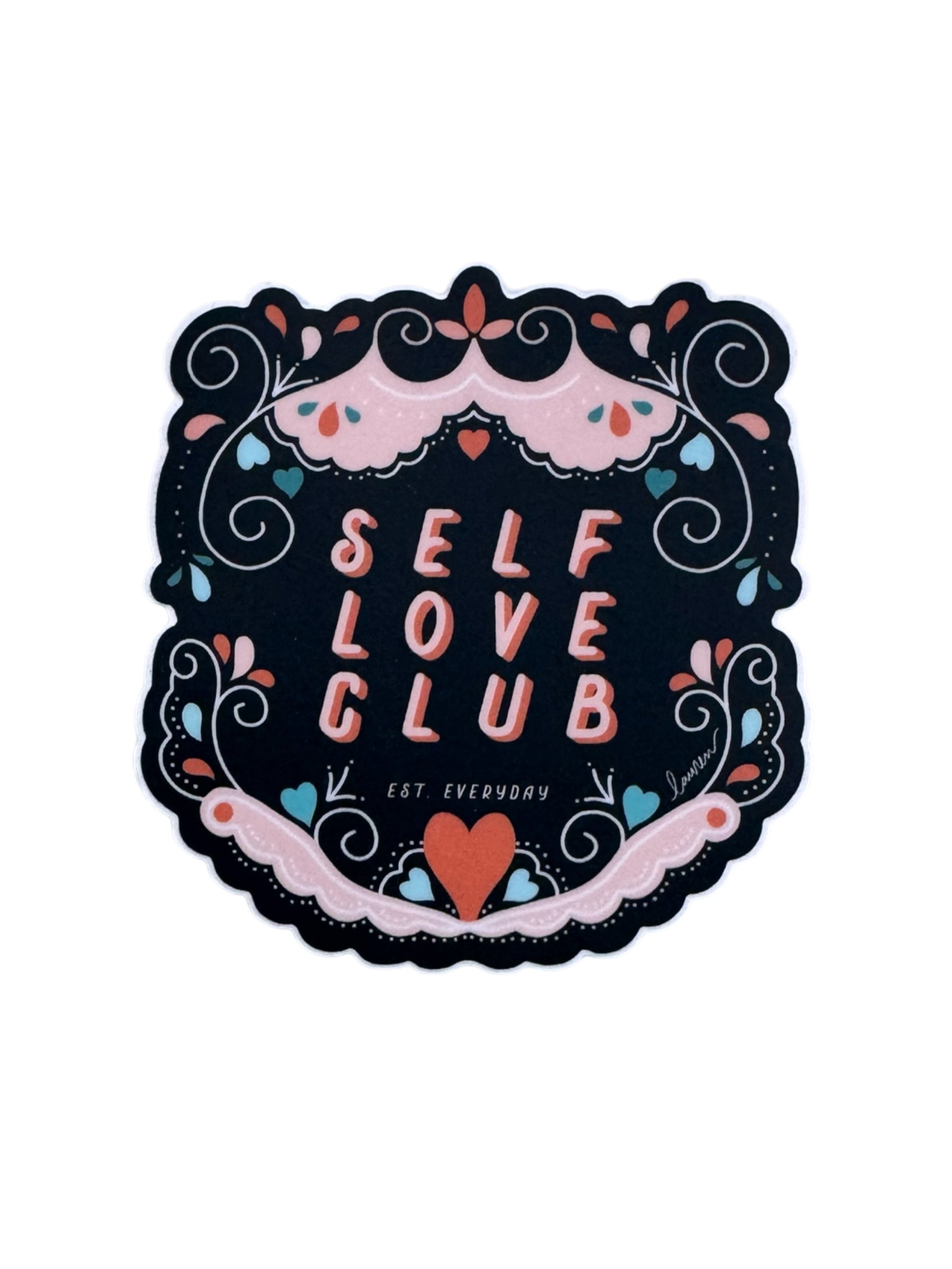 Self Love Everyday Vinyl Sticker