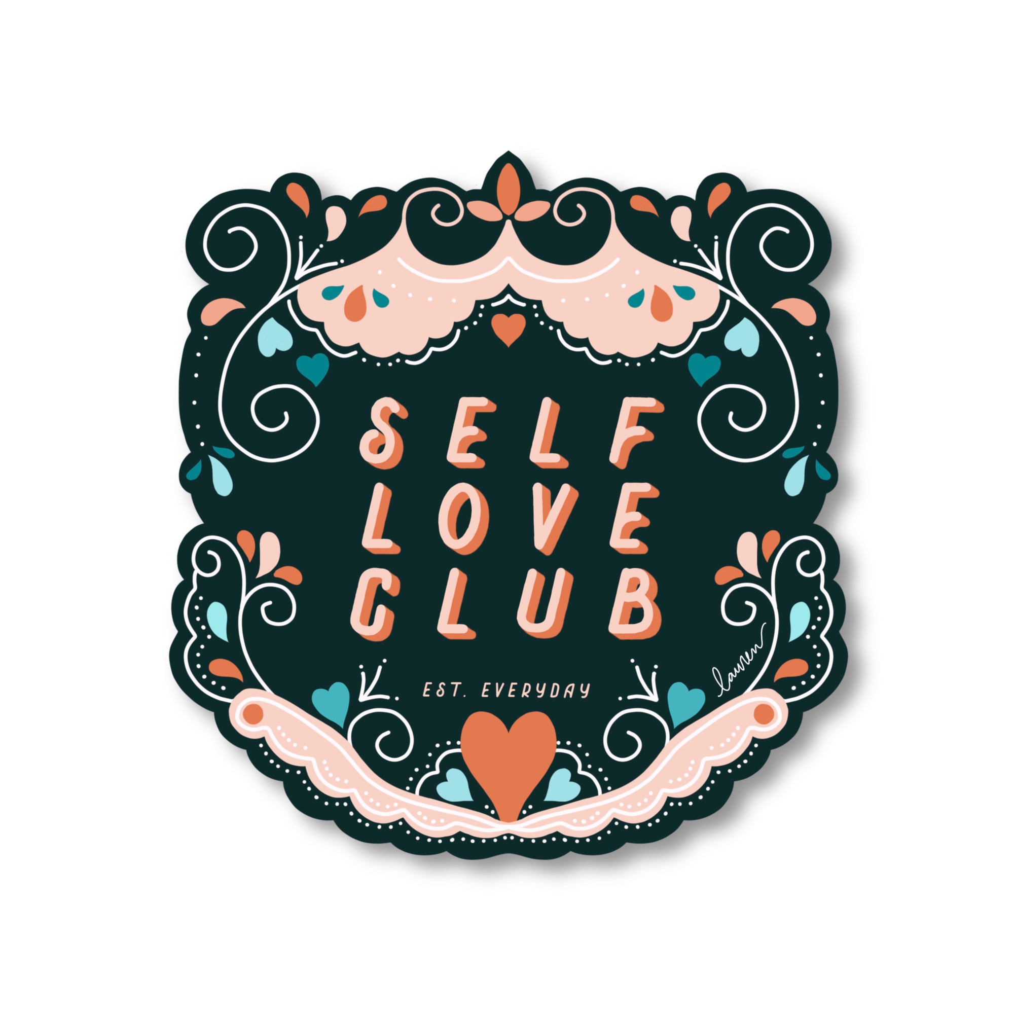 Self Love Everyday Vinyl Sticker
