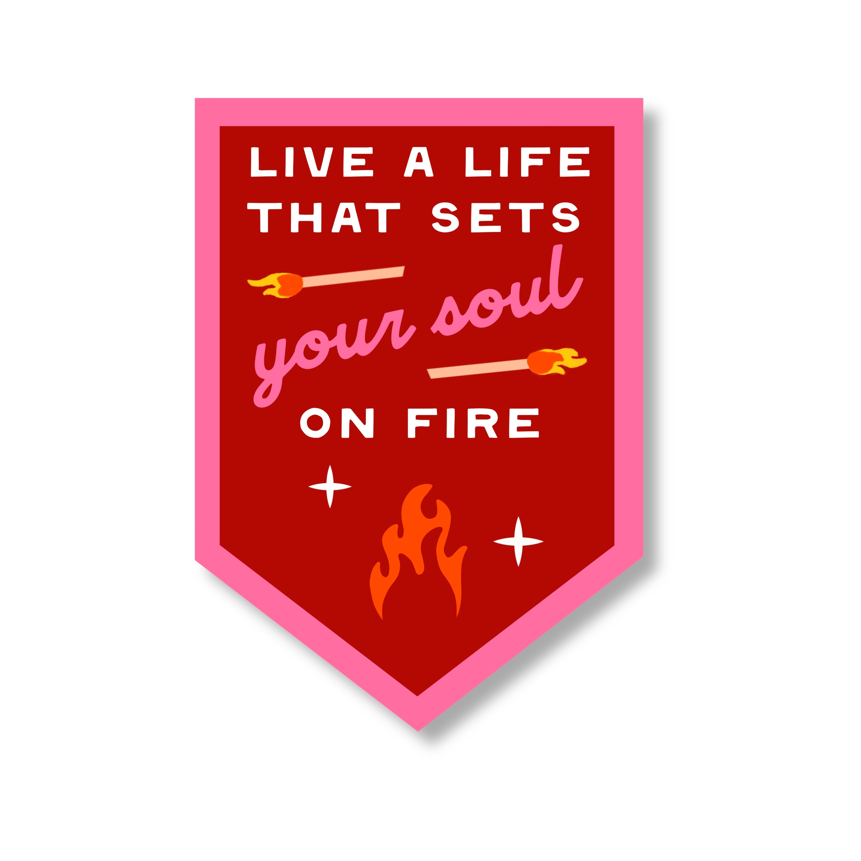 Soul on Fire Vinyl Sticker
