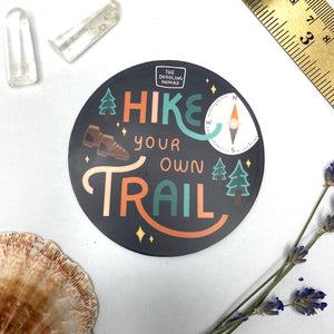 Hike Your Own Trail Vinyl Sticker